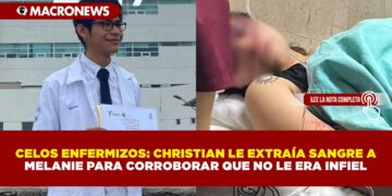 CELOS ENFERMIZOS: CHRISTIAN LE EXTRAÍA SANGRE A MELANIE PARA CORROBORAR QUE NO LE ERA INFIEL