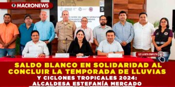 SALDO BLANCO EN SOLIDARIDAD AL CONCLUIR LA TEMPORADA DE LLUVIAS Y CICLONES TROPICALES 2024: ALCALDESA ESTEFANÍA MERCADO
