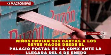 NIÑOS ENVIAN SUS CARTAS A LOS REYES MAGOS DESDE EL PALACIO POSTAL EN LA CDMX ANTE LA LLEGADA DEL 6 DE ENERO