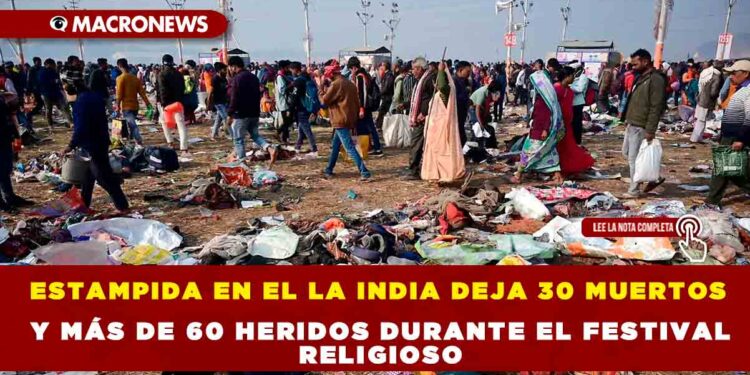 ESTAMPIDA EN EL LA INDIA DEJA 30 MUERTOS Y MÁS DE 60 HERIDOS DURANTE EL FESTIVAL RELIGIOSO