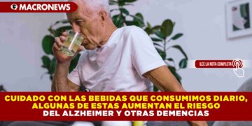 CUIDADO CON LAS BEBIDAS QUE CONSUMIMOS DIARIO, ALGUNAS DE ESTAS AUMENTAN EL RIESGO DEL ALZHEIMER Y OTRAS DEMENCIAS