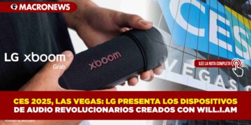 CES 2025, LAS VEGAS: LG PRESENTA LOS DISPOSITIVOS DE AUDIO REVOLUCIONARIOS CREADOS CON WILL.I.AM