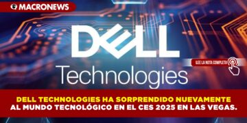 DELL TECHNOLOGIES HA SORPRENDIDO NUEVAMENTE AL MUNDO TECNOLÓGICO EN EL CES 2025 EN LAS VEGAS.