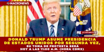 DONALD TRUMP ASUME PRESIDENCIA DE ESTADOS UNIDOS POR SEGUNDA VEZ, SU TOMA DE PROTESTA SERÁ HOY A LAS 11:00 A.M. (HORA CDMX)
