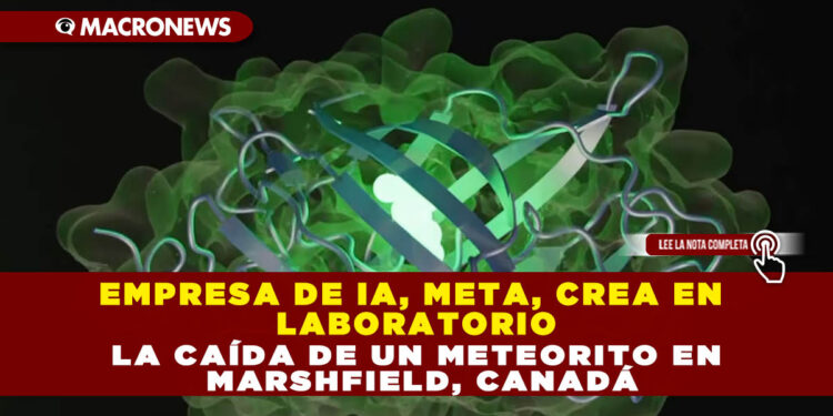 EMPRESA DE IA, META, CREA EN LABORATORIO UNA PROTEÍNA FLUORESCENTE ARTICIFICIAL