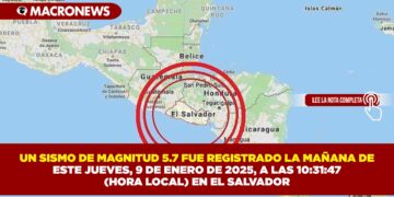 UN SISMO DE MAGNITUD 5.7 FUE REGISTRADO LA MAÑANA DE ESTE JUEVES, 9 DE ENERO DE 2025, A LAS 10:31:47 (HORA LOCAL) EN EL SALVADOR