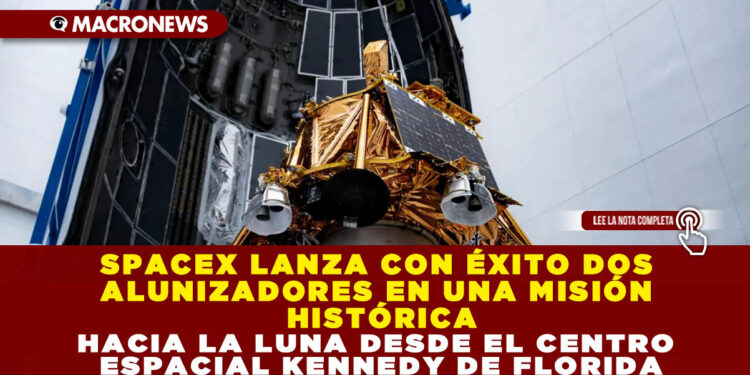 SPACEX LANZA CON ÉXITO DOS ALUNIZADORES EN UNA MISIÓN HISTÓRICA HACIA LA LUNA DESDE EL CENTRO ESPACIAL KENNEDY DE FLORIDA