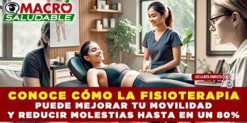 CONOCE CÓMO LA FISIOTERAPIA PUEDE MEJORAR TU MOVILIDAD Y REDUCIR MOLESTIAS HASTA EN UN 80%