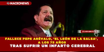 FALLECE PEPE ARÉVALO, ‘EL LEÓN DE LA SALSA’, A LOS 75 AÑOS TRAS SUFRIR UN INFARTO CEREBRAL