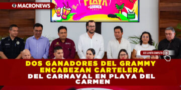 DOS GANADORES DEL GRAMMY ENCABEZAN CARTELERA DEL CARNAVAL EN PLAYA DEL CARMEN