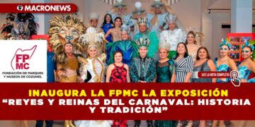 INAUGURA LA FPMC LA EXPOSICIÓN “REYES Y REINAS DEL CARNAVAL: HISTORIA Y TRADICIÓN”