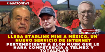 LLEGA STARLINK MINI A MÉXICO, UN NUEVO SERVICIO DE INTERNET PERTENECIENTE A ELON MUSK QUE LE HARÁ COMPETENCIA A TELMEX Y TOTALPLAY