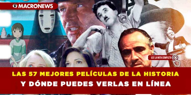 LAS 57 MEJORES PELÍCULAS DE LA HISTORIA Y DÓNDE PUEDES VERLAS EN LÍNEA