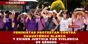 FEMINISTAS PROTESTAN CONTRA CUAUHTÉMOC BLANCO Y EXIGEN JUSTICIA POR VIOLENCIA DE GÉNERO