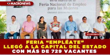 FERIA “EMPLÉATE” LLEGÓ A LA CAPITAL DEL ESTADO CON MÁS DE 729 VACANTES