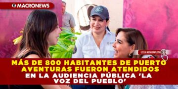 MÁS DE 800 HABITANTES DE PUERTO AVENTURAS FUERON ATENDIDOS EN LA AUDIENCIA PÚBLICA ‘LA VOZ DEL PUEBLO’