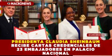 PRESIDENTA CLAUDIA SHEINBAUM RECIBE CARTAS CREDENCIALES DE 23 EMBAJADORES EN PALACIO NACIONAL