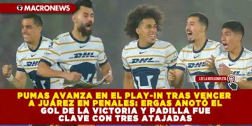 PUMAS AVANZA EN EL PLAY-IN TRAS VENCER A JUÁREZ EN PENALES: ERGAS ANOTÓ EL GOL DE LA VICTORIA Y PADILLA FUE CLAVE CON TRES ATAJADAS