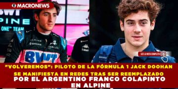 «VOLVEREMOS»: PILOTO DE LA FÓRMULA 1 JACK DOOHAN SE MANIFIESTA EN REDES TRAS SER REEMPLAZADO POR EL ARGENTINO FRANCO COLAPINTO EN ALPINE