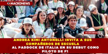 ANDREA KIMI ANTONELLI INVITA A SUS COMPAÑEROS DE ESCUELA AL PADDOCK DE ITALIA EN SU DEBUT COMO PILOTO DE F1
