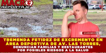 TREMENDA FETIDEZ DE EXCREMENTO EN ÁREA DEPORTIVA DE AV. LAS TORRES, DENUNCIAN FAMILIAS Y RESTAURANTES POR POSIBLES RIESGOS A LA SALUD