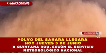 POLVO DEL SAHARA LLEGARÁ HOY JUEVES 5 DE JUNIO A QUINTANA ROO, SEGÚN EL SERVICIO METEOROLÓGICO NACIONAL