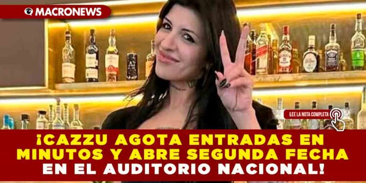 ¡CAZZU AGOTA ENTRADAS EN MINUTOS Y ABRE SEGUNDA FECHA EN EL AUDITORIO NACIONAL!