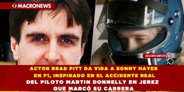 ACTOR BRAD PITT DA VIDA A SONNY HAYES EN F1, INSPIRADO EN EL ACCIDENTE REAL DEL PILOTO MARTIN DONNELLY EN JEREZ QUE MARCÓ SU CARRERA