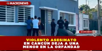 VIOLENTO ASESINATO EN CANCÚN DEJA A UNA MENOR EN LA ORFANDAD: UNA MUJER FUE EJECUTADA A BALAZOS EN UNA CUARTERÍA DE LA REGIÓN 104