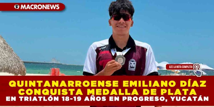 QUINTANARROENSE EMILIANO DÍAZ CONQUISTA MEDALLA DE PLATA EN TRIATLÓN 18-19 AÑOS EN PROGRESO, YUCATÁN