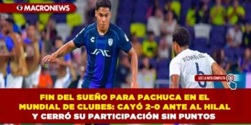 FIN DEL SUEÑO PARA PACHUCA EN EL MUNDIAL DE CLUBES: CAYÓ 2-0 ANTE AL HILAL Y CERRÓ SU PARTICIPACIÓN SIN PUNTOS