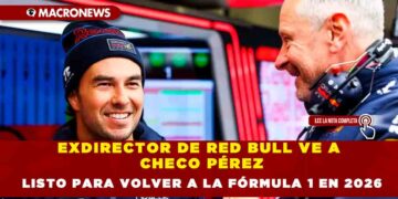 EXDIRECTOR DE RED BULL VE A CHECO PÉREZ LISTO PARA VOLVER A LA FÓRMULA 1 EN 2026