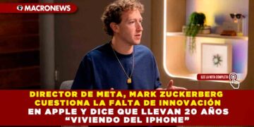 DIRECTOR DE META, MARK ZUCKERBERG CUESTIONA LA FALTA DE INNOVACIÓN EN APPLE Y DICE QUE LLEVAN 20 AÑOS “VIVIENDO DEL IPHONE”