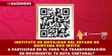 INSTITUTO DE MOVILIDAD DEL ESTADO DE QUINTANA ROO INVITA A PARTICIPAR EN EL FORO “LA TRANSFORMACIÓN EN MOVIMIENTO: TU RUTA CHETUMAL”