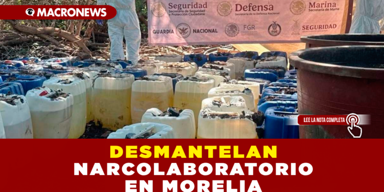 DESMANTELAN NARCOLABORATORIO EN MORELIA DURANTE ENFRENTAMIENTO ARMADO: DECOMISAN 800 KILOS DE METANFETAMINA Y CAPTURAN A DOS PRESUNTOS CRIMINALES