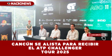 CANCÚN SE ALISTA PARA RECIBIR EL ATP CHALLENGER TOUR 2025: EL TORNEO INTERNACIONAL DE TENIS DEJARÁ IMPORTANTE DERRAMA ECONÓMICA Y DEPORTIVA