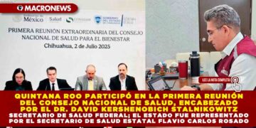 QUINTANA ROO PARTICIPÓ EN LA PRIMERA REUNIÓN DEL CONSEJO NACIONAL DE SALUD, ENCABEZADO POR EL DR. DAVID KERSHENOBICH STALNIKOWITZ SECRETARIO DE SALUD FEDERAL; EL ESTADO FUE REPRESENTADO POR EL SECRETARIO DE SALUD ESTATAL FLAVIO CARLOS ROSADO