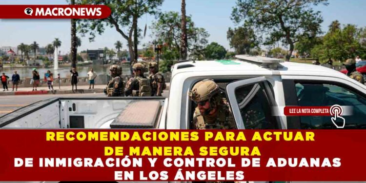 RESOLUCIÓN JUDICIAL SUSPENDE REDADAS DEL SERVICIO DE INMIGRACIÓN Y CONTROL DE ADUANAS EN LOS ÁNGELES