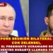 PUTIN PROPONE REUNIÓN BILATERAL EN MOSCÚ CON ZELENSKI, PERO EL PRESIDENTE UCRANIANO RECHAZA EL ENCUENTRO DURANTE LLAMADA CON TRUMP