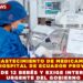 DESABASTECIMIENTO DE MEDICAMENTOS EN HOSPITAL DE ECUADOR PROVOCA MUERTE DE 12 BEBÉS Y EXIGE INTERVENCIÓN URGENTE DEL GOBIERNO
