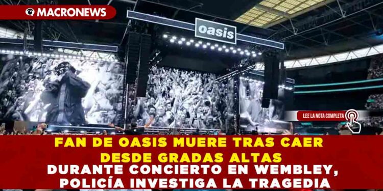 FAN DE OASIS MUERE TRAS CAER DESDE GRADAS ALTAS DURANTE CONCIERTO EN WEMBLEY, POLICÍA INVESTIGA LA TRAGEDIA