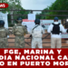 FGE, MARINA Y GUARDIA NACIONAL CATEAN PREDIO EN PUERTO MORELOS POR POSIBLES DELITOS AMBIENTALES Y DE DESARROLLO URBANO
