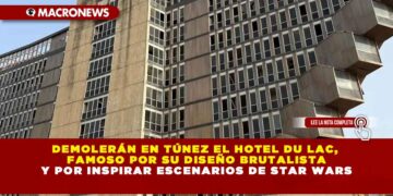 DEMOLERÁN EN TÚNEZ EL HOTEL DU LAC, FAMOSO POR SU DISEÑO BRUTALISTA Y POR INSPIRAR ESCENARIOS DE STAR WARS