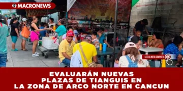 EVALUARÁN NUEVAS PLAZAS DE TIANGUIS EN LA ZONA DE ARCO NORTE: ACTUALMENTE CANCÚN CUENTA CON 66 SEDES Y MÁS DE 4 MIL 300 COMERCIANTES ORGANIZADOS