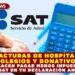 FACTURAS DE HOSPITAL, COLEGIOS Y DONATIVOS TE HACEN PAGAR MENOS IMPUESTOS AL SAT EN TU DECLARACIÓN ANUAL