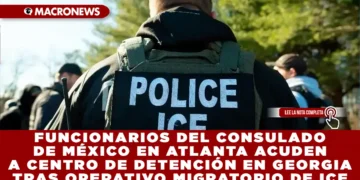 FUNCIONARIOS DEL CONSULADO DE MÉXICO EN ATLANTA ACUDEN A CENTRO DE DETENCIÓN EN GEORGIA TRAS OPERATIVO MIGRATORIO DE ICE