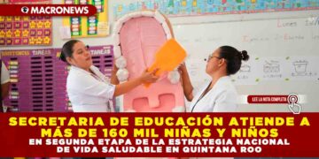SECRETARIA DE EDUCACIÓN ATIENDE A MÁS DE 160 MIL NIÑAS Y NIÑOS EN SEGUNDA ETAPA DE LA ESTRATEGIA NACIONAL DE VIDA SALUDABLE EN QUINTANA ROO