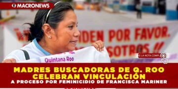 MADRES BUSCADORAS CELEBRAN VINCULACIÓN A PROCESO POR FEMINICIDIO DE FRANCISCA MARINER