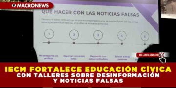 IECM FORTALECE EDUCACIÓN CÍVICA CON TALLERES SOBRE DESINFORMACIÓN Y NOTICIAS FALSAS