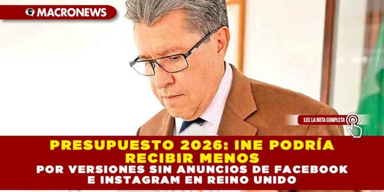 PRESUPUESTO 2026: INE PODRÍA RECIBIR MENOS DE LOS 22 MIL MILLONES PLANTEADOS, ADVIERTE LA CÁMARA DE DIPUTADOS